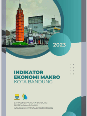 Kajian Indikator Ekonomi Makro Kota Bandung